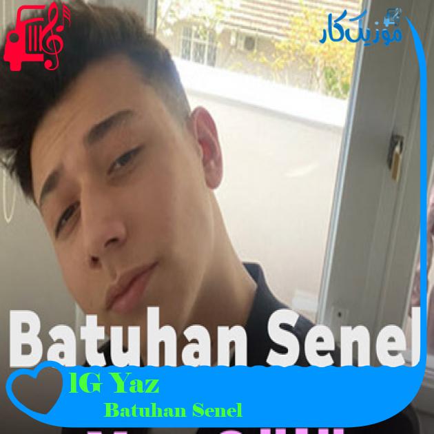 آهنگ Yaz Gülü از Batuhan Senel + متن ترانه