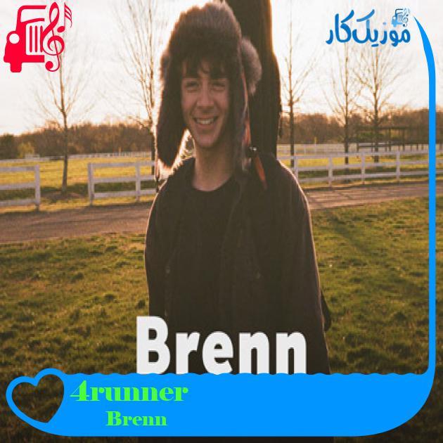 آهنگ 4runner از Brenn + متن ترانه آهنگ 4runner از Brenn + متن ترانه