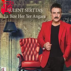 دانلود آهنگ آهنگ La Bize Heryer Angara از Bülent Serttaş