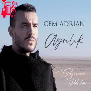 کاور آهنگ Ayrılık از Cem Adrian + متن ترانه اثر Cem Adrian