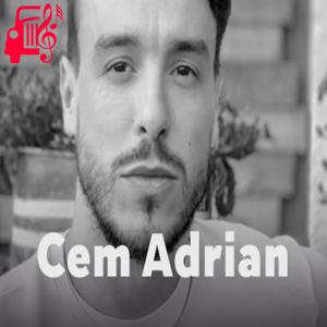 دانلود آهنگ آهنگ Bana Sorma از Cem Adrian