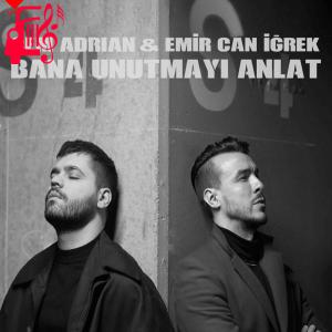 کاور آهنگ Bana Unutmayı Anlat از Cem Adrian + متن ترانه اثر Cem Adrian