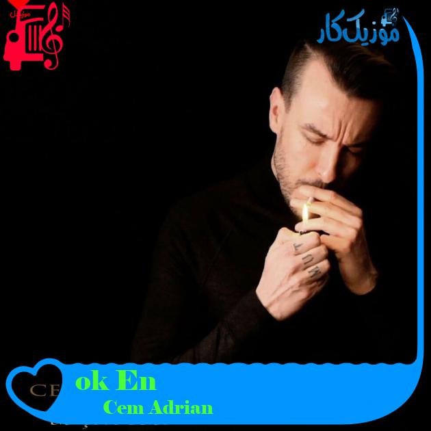 آهنگ En Çok Seni از Cem Adrian + متن ترانه آهنگ En Çok Seni از Cem Adrian + متن ترانه