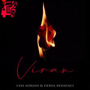 دانلود آهنگ آهنگ Viran از Cem Adrian