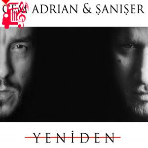 دانلود آهنگ آهنگ Yeniden از Cem Adrian