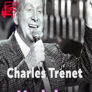 کاور آهنگ Verlaine از Charles Trenet اثر Charles Trenet
