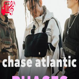 دانلود آهنگ آهنگ PHASES از chase atlantic + متن ترانه