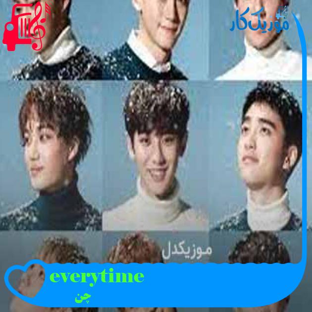 آهنگ everytime از چن + متن ترانه آهنگ everytime از چن + متن ترانه