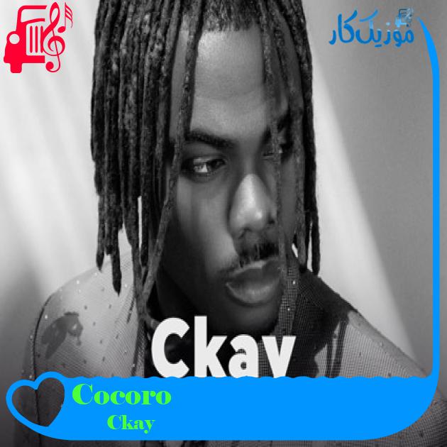 آهنگ Cocoro از Ckay
