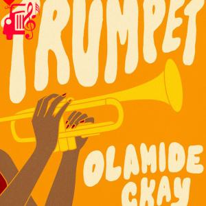دانلود آهنگ آهنگ Trumpet از Ckay