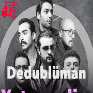 کاور آهنگ Yetemedim از Dedublüman اثر Dedublüman