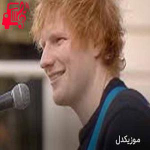 دانلود آهنگ آهنگ family از Ed Sheeran + متن ترانه