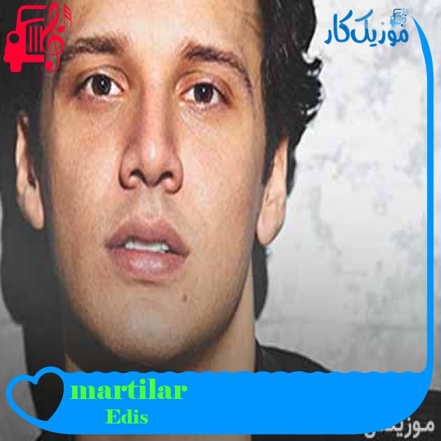 آهنگ martilar از Edis + متن ترانه آهنگ martilar از Edis + متن ترانه
