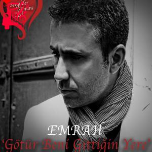 دانلود آهنگ آهنگ Götür Beni Gittiğin Yere از امراه + متن ترانه