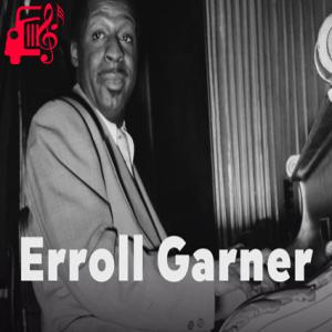 کاور آهنگ Oh Lady Be Good از Erroll Garner اثر Erroll Garner