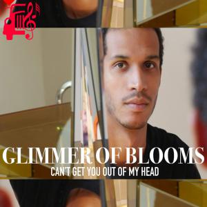 کاور آهنگ I Cant Get You Out Of My Head از Glimmer of Blooms + متن ترانه اثر Glimmer of Blooms