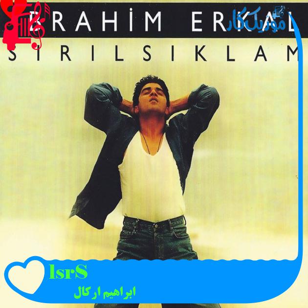 آهنگ Sırılsıklam از ابراهیم ارکال + متن ترانه