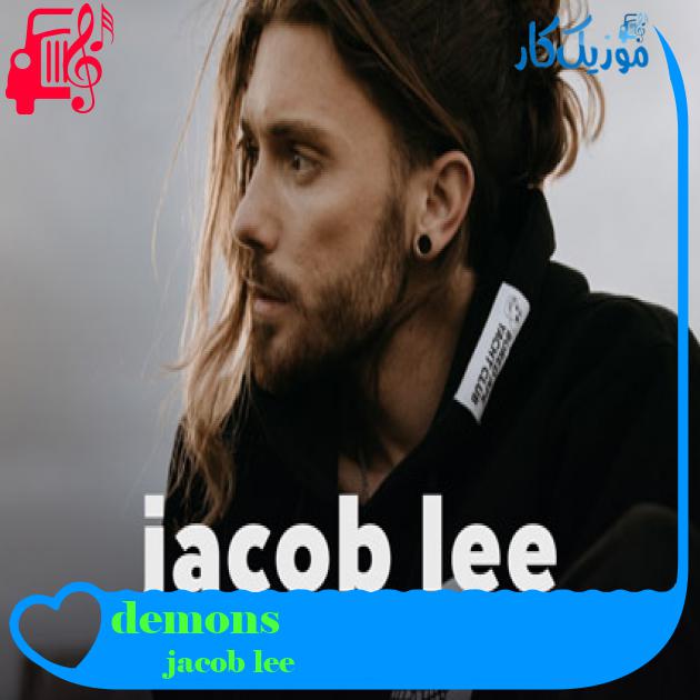 آهنگ demons از jacob lee