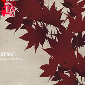 دانلود آهنگ آهنگ somewhere only we know از Keane + متن ترانه