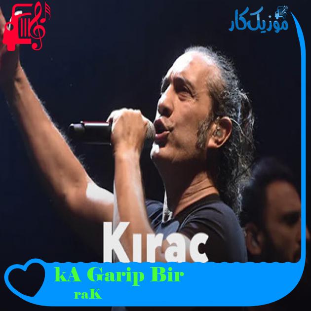 آهنگ Bir Garip Aşk Bestesi از Kıraç آهنگ Bir Garip Aşk Bestesi از Kıraç