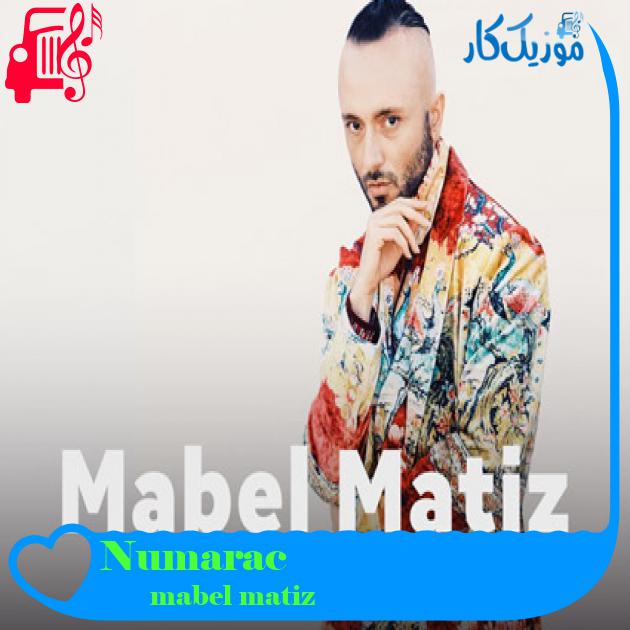آهنگ Numaracı از mabel matiz + متن ترانه