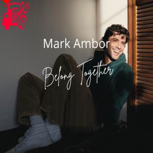 دانلود آهنگ دانلود آهنگ Belong Together از MARK AMBOR با کیفیت عالی