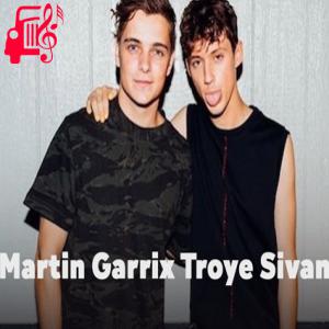 کاور آهنگ There for You از Martin Garrix Troye Sivan + متن ترانه اثر Martin Garrix Troye Sivan