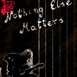 دانلود آهنگ آهنگ nothing else matters از متالیکا + متن ترانه