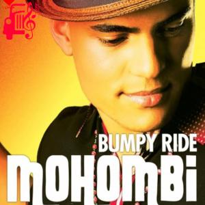 دانلود آهنگ آهنگ bumpy ride از mohombi + متن ترانه