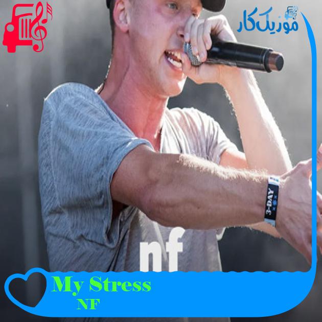 آهنگ My Stress از NF آهنگ My Stress از NF