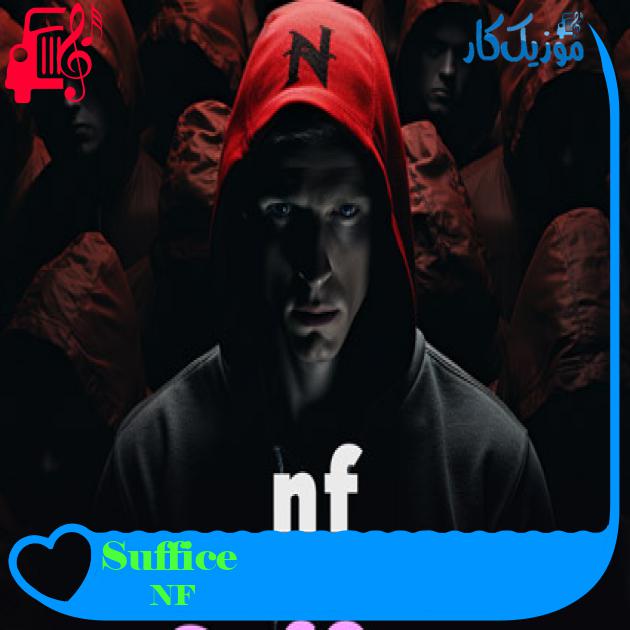 آهنگ Suffice از NF