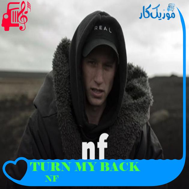 آهنگ TURN MY BACK از NF