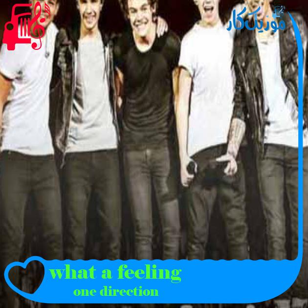 آهنگ what a feeling از one direction + متن ترانه آهنگ what a feeling از one direction + متن ترانه