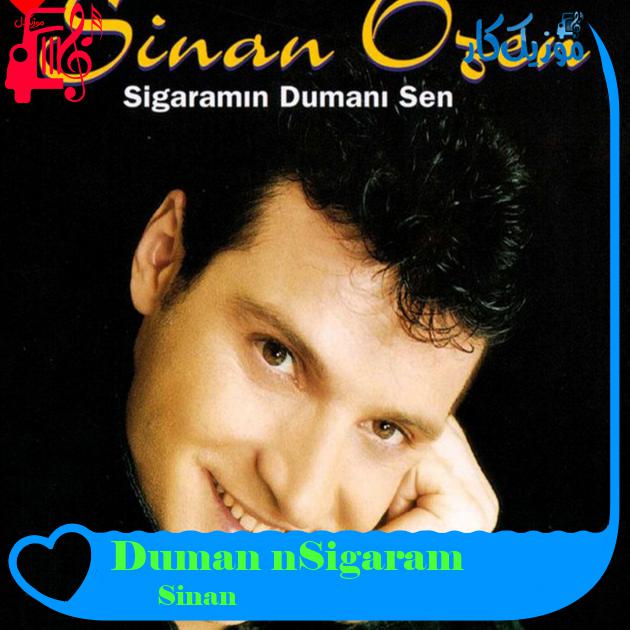 آهنگ Sigaramın Dumanı Sen از Sinan Özen + متن ترانه