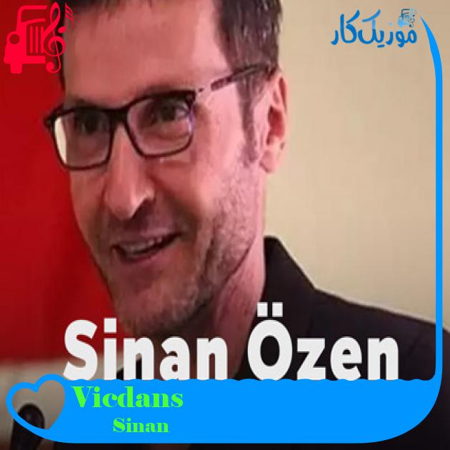 آهنگ Vicdansızlar از Sinan Özen + متن ترانه آهنگ Vicdansızlar از Sinan Özen + متن ترانه