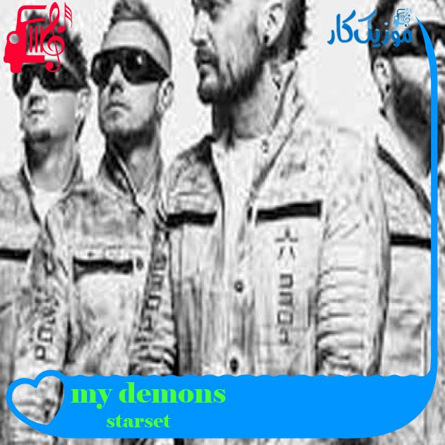 آهنگ my demons از starset + متن ترانه آهنگ my demons از starset + متن ترانه