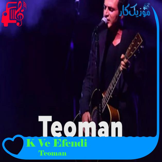 آهنگ Efendi Ve Kölesi از Teoman