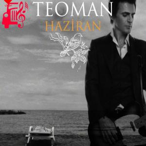 دانلود آهنگ آهنگ Haziran از Teoman