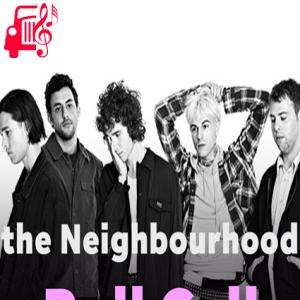 کاور آهنگ Roll Call از The Neighbourhood اثر The Neighbourhood