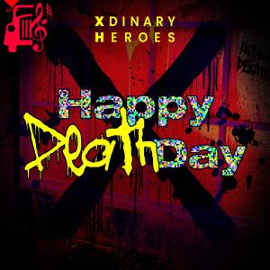 دانلود آهنگ آهنگ happy death day از Xdinary Heroes + متن ترانه