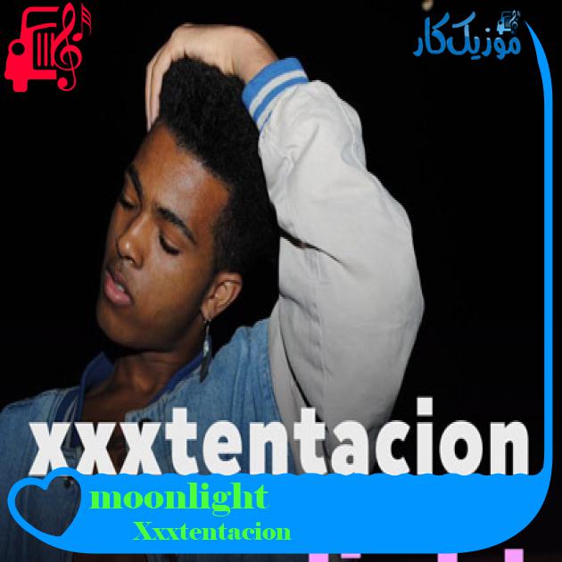 آهنگ moonlight از Xxxtentacion