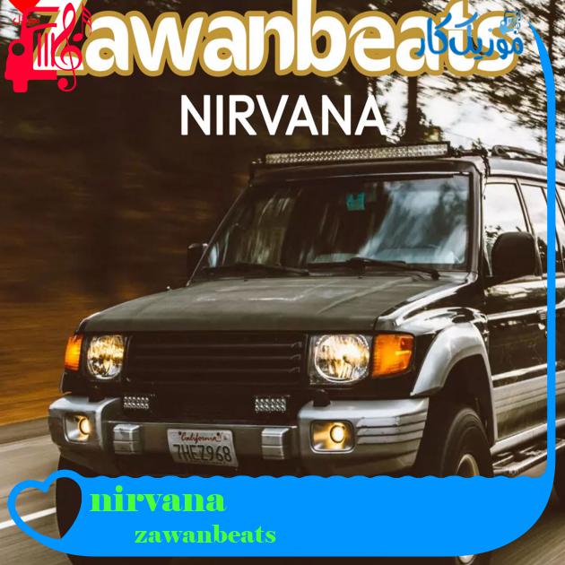 آهنگ nirvana از zawanbeats آهنگ nirvana از zawanbeats