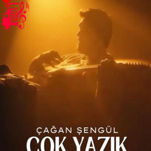 دانلود آهنگ آهنگ Çok Yazık از Çağan Şengül
