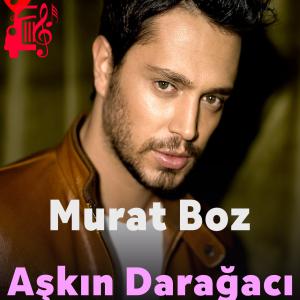دانلود آهنگ آهنگ Aşkın Darağacı از Murat Boz + متن ترانه