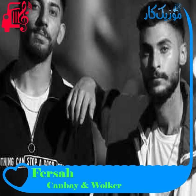 آهنگ Fersah از Canbay & Wolker + متن ترانه آهنگ Fersah از Canbay & Wolker + متن ترانه