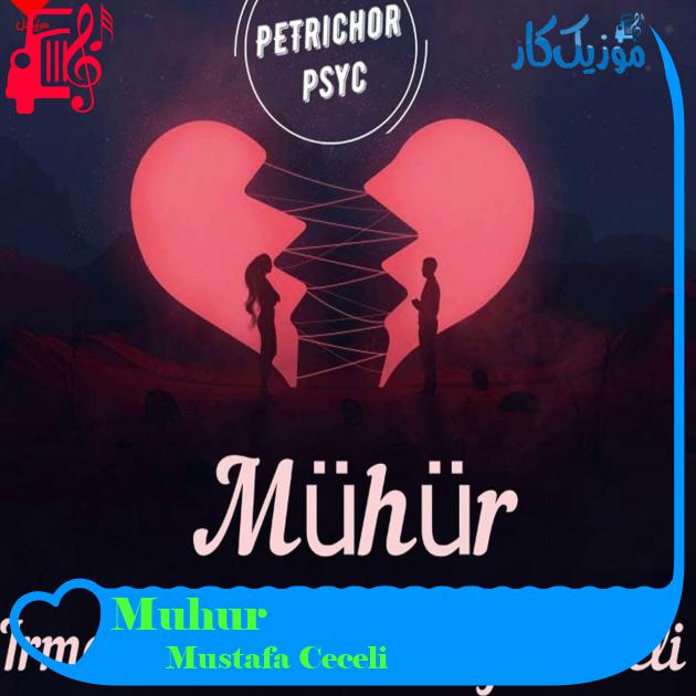 آهنگ Muhur از Mustafa Ceceli + متن ترانه آهنگ Muhur از Mustafa Ceceli + متن ترانه