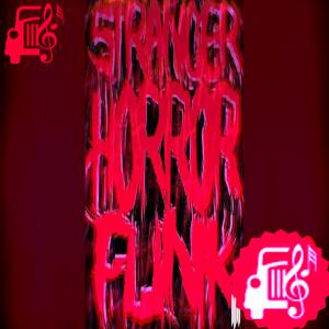 کاور آهنگ STRANGER HORROR FUNK (تمام ورژن‌ها) از Fr3st اثر Fr3st
