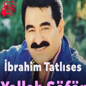 دانلود آهنگ آهنگ yallah şöfer از ابراهیم تاتلیس + متن ترانه