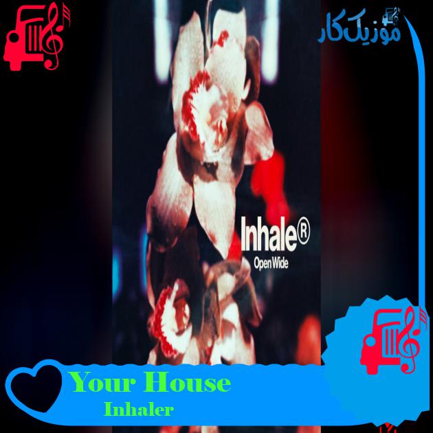آهنگ Your House