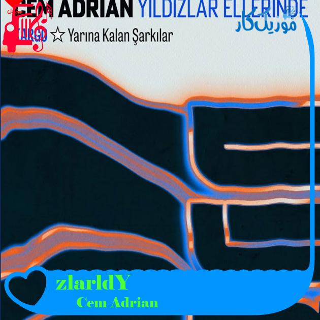 آهنگ Yıldızlar Ellerinde از Cem Adrian آهنگ Yıldızlar Ellerinde از Cem Adrian